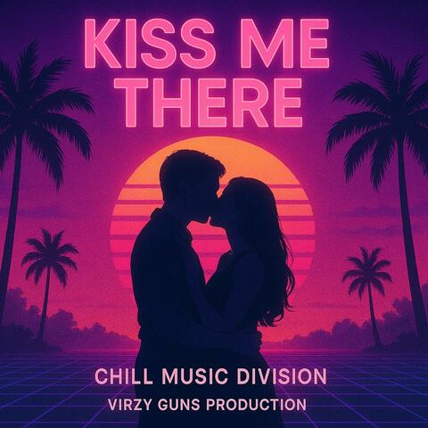 Kiss Me There (Cyberpunk Synthwave R&B Mix)