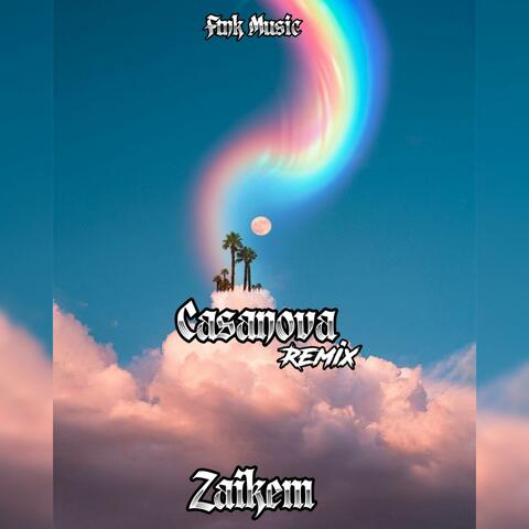Casanova (Zaikem Remix)