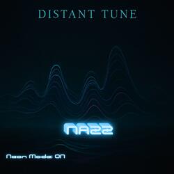 Distant Tune (Neon Drift Version)
