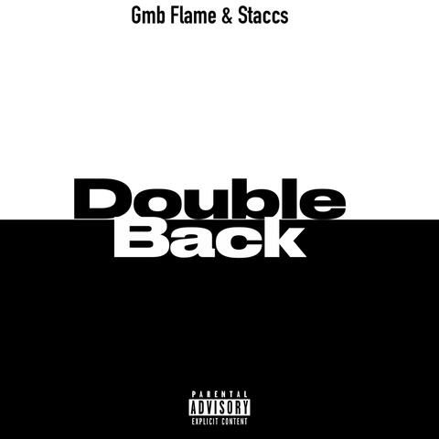 Double Back (feat. StaccatoSd)