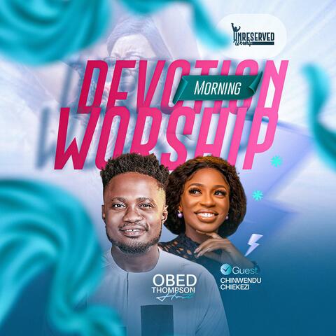 Unreserved Worship 25 (feat. Chinwendu Chiekezi)
