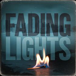 Fading Lights