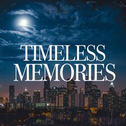 Timeless Memories