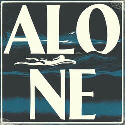 Alone