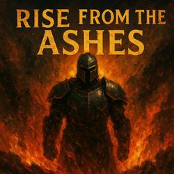 Rise from the Ashes
