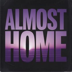 Almost Home