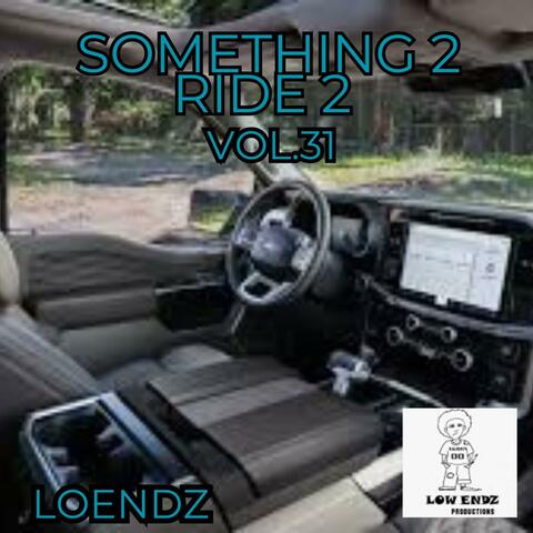 Something 2 Ride 2, Vol. 31