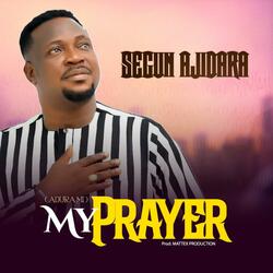 My Prayer (Adura Mi)