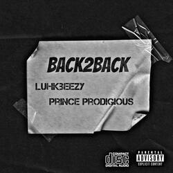 Back2back (feat. Luhkbeezy)