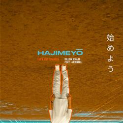 HAJIMEYŌ (feat. AKILIMALI)
