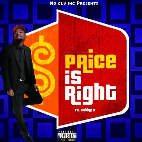 Price is Right, Pt. 1 (feat. Dubble D)