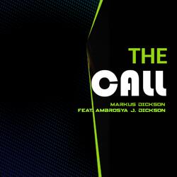 THE CALL (feat. Ambrosya J. Dickson) (Radio Edit)