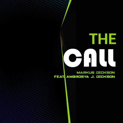 THE CALL (feat. Ambrosya J. Dickson) [Radio Edit]