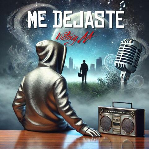 Me Dejaste