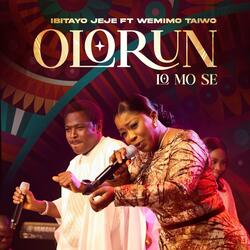 OLORUN LO MO SE (feat. Wemimo Taiwo)