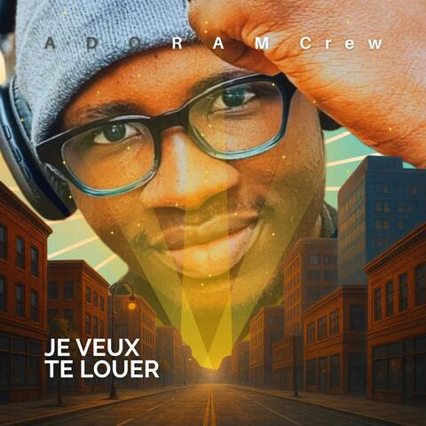 Je veux te louer