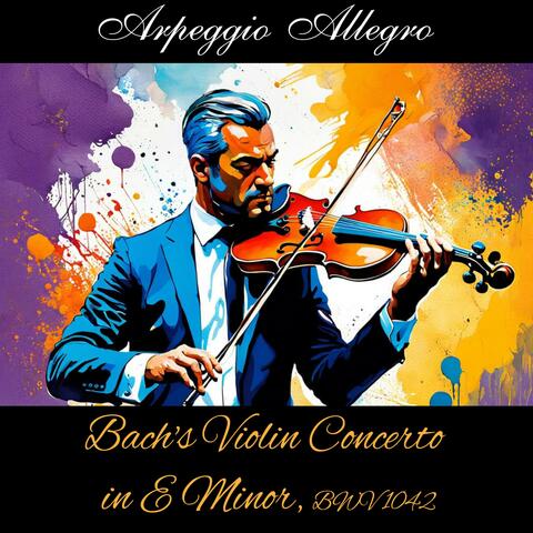 Bach's Violin Concerto in E Minor, BWV 1042