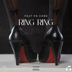 Ring Ring (feat. FN Code)