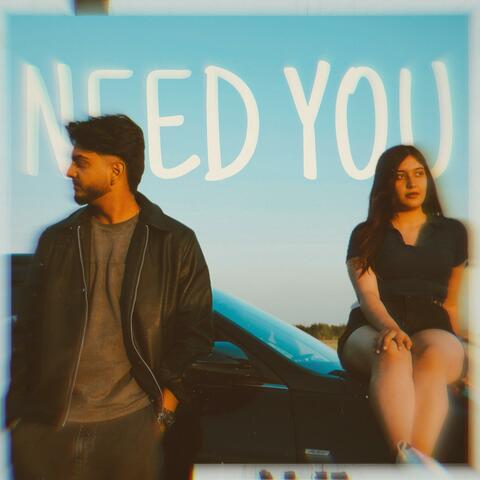 NEED YOU (feat. SH1N)