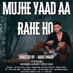 Mujhe yaad aa rahe ho (feat. Mohammad hasnain & Nafisa khan)