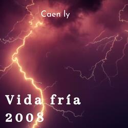Vida fría 2008 cover (Spanish Version)