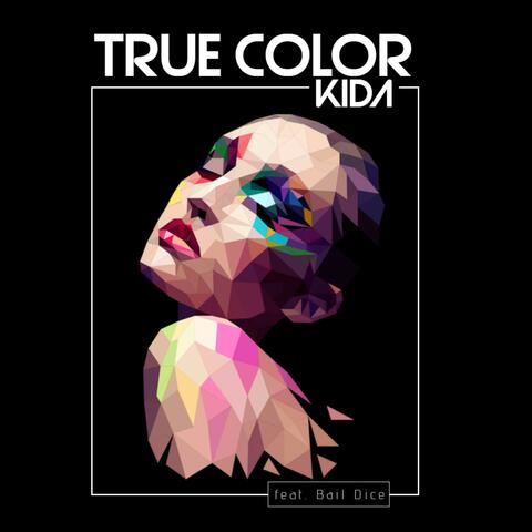 True Colors (feat. Bail Dice)