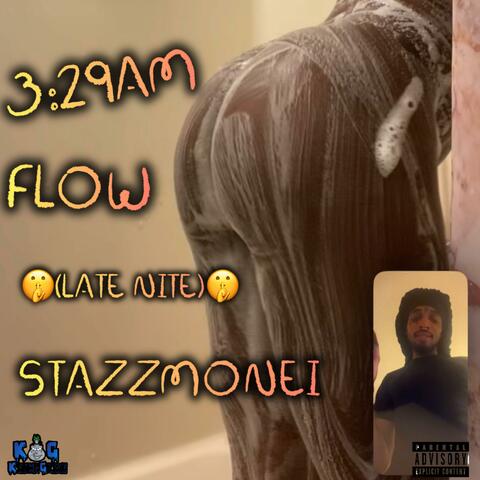 3:29Am Flow (Late Nite)