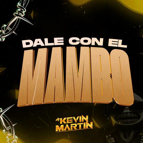 dale con el mambo