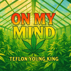 On My Mind (feat. Yard A Love, Jediimusiq & DJ Ezee)