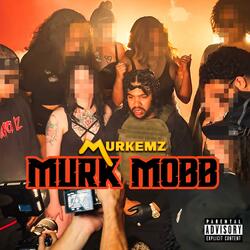 Murk Mobb