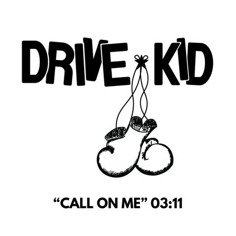 CALL ON ME