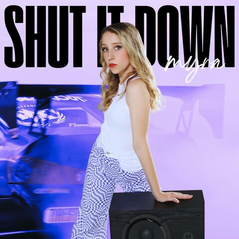 Shut It Down