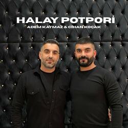 Halay Potpori (feat. Cihan Koçak)