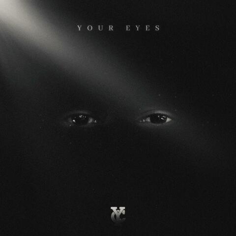 Your Eyes