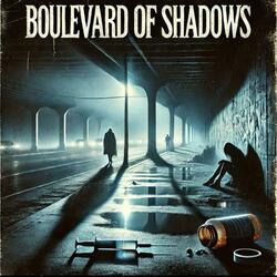 Boulevard of Shadows