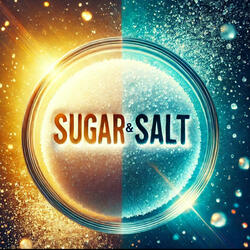 Sugar & Salt