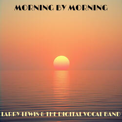 Morning By Morning