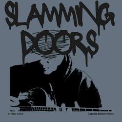 Slamming Doors