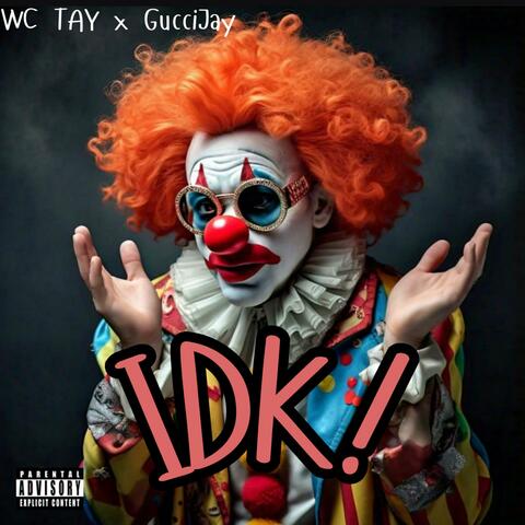 IDK! (Bonus Tracks)
