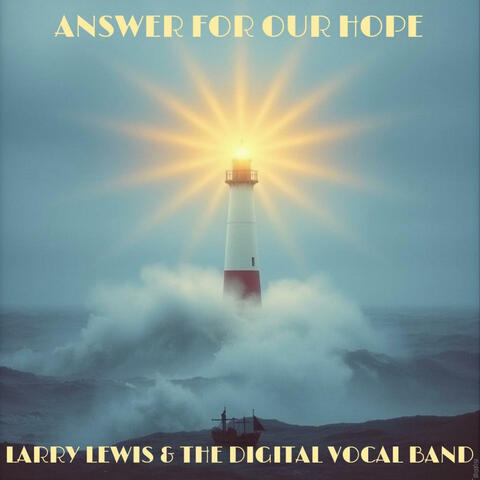 Answer For Our Hope