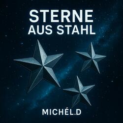 Sterne aus Stahl