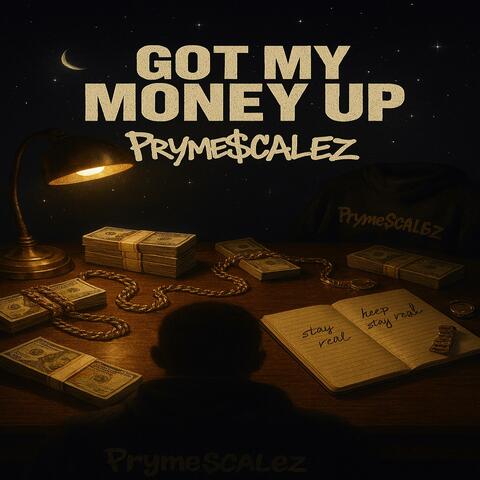 Got My Money Up