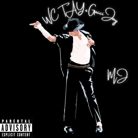 MJ (feat. GucciJay)
