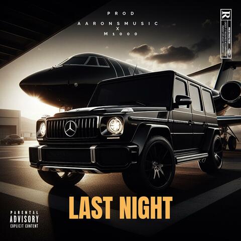 Last Night (feat. M1000)