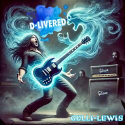D-LIVERED (feat. ANTHONY GULLI & MARC GULLI)