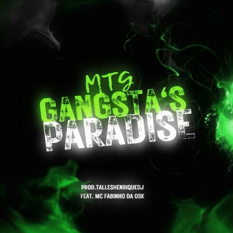 MTG Gangsta's Paradise (feat. Fabinho da OSK)