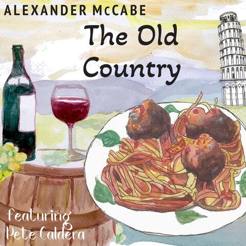 The Old Country (Original Motion Picture Soundtrack) (feat. Pete Caldera)