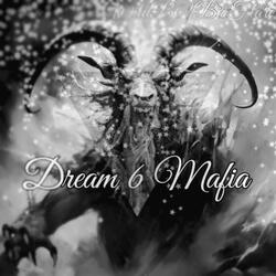 Dream6Mafia
