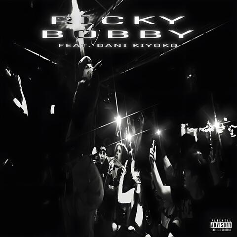 Ricky Bobby (feat. Dani Kiyoko)