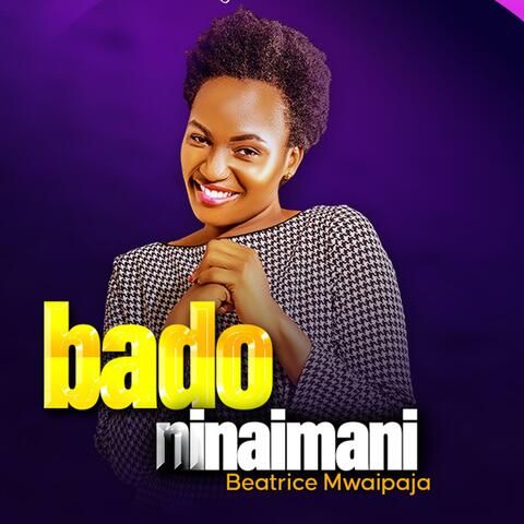 Bado Nina Imani
